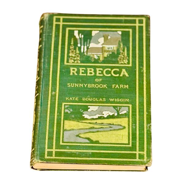 vintage Other - 1903 First Edition 2nd Printing Rebecca of Sunnybrook Farm Kate Douglas Wiggins